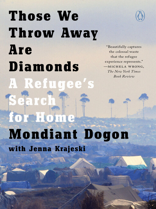 Title details for Those We Throw Away Are Diamonds by Mondiant Dogon - Available